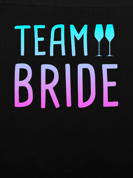 team bride