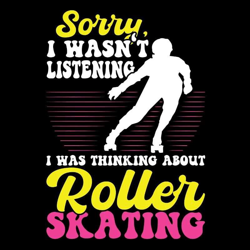 I've been thinking about roller skating - Skater