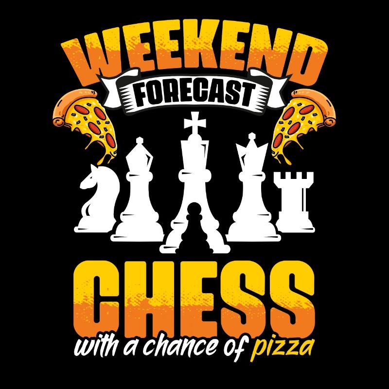 Weekend Forecast Funny Chess Game Enthusiast