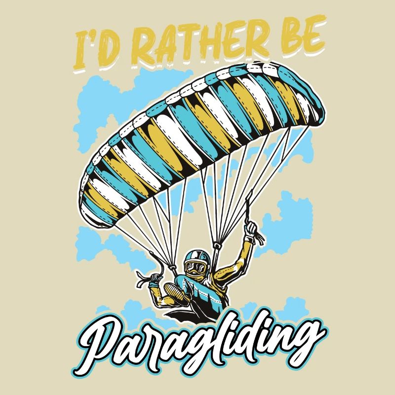 I would rather paragliding - paragliding