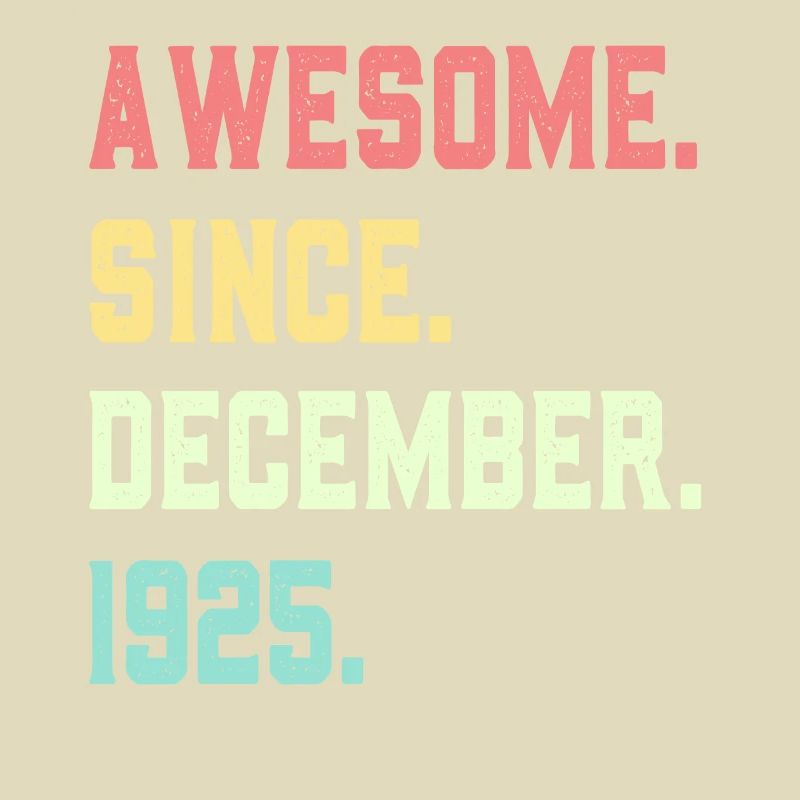 Awesome Since December 1925