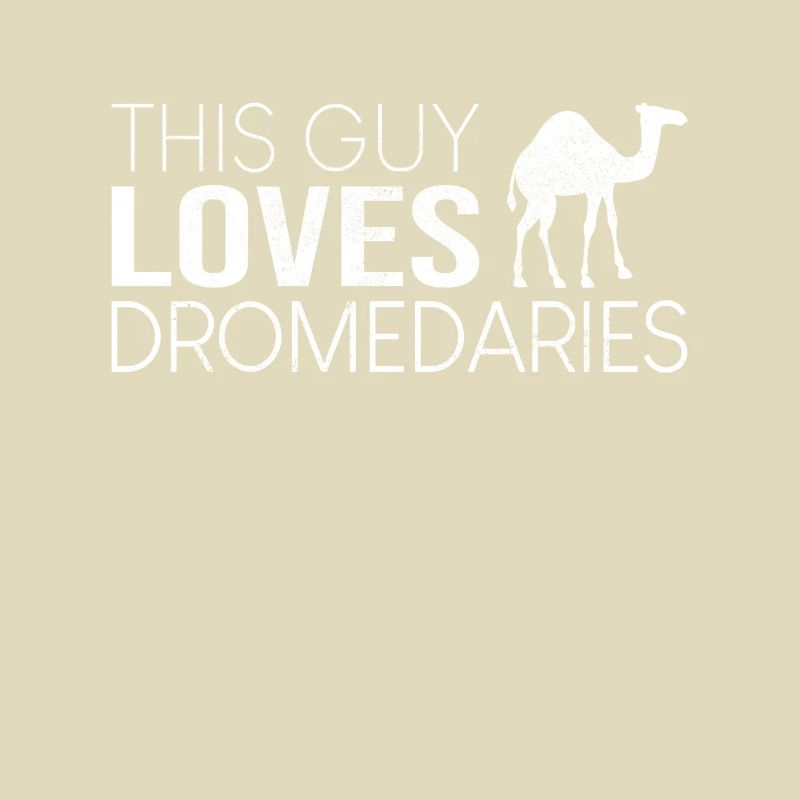 This guy likes dromedaries