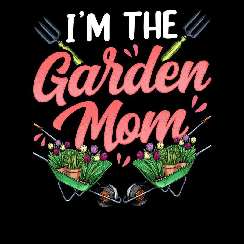 Ich Bin Die Garten Mama Mutter Gartenbau Gärtnerin