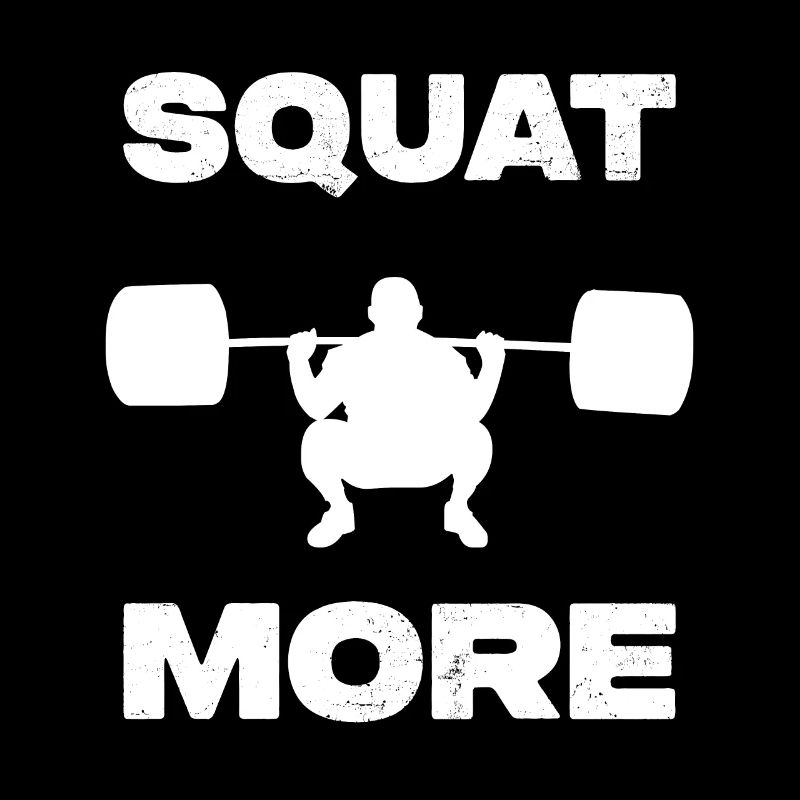 Squat More