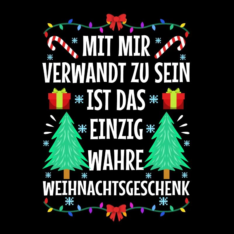 Mit mir verwandt zu sein ist das einzig wahre