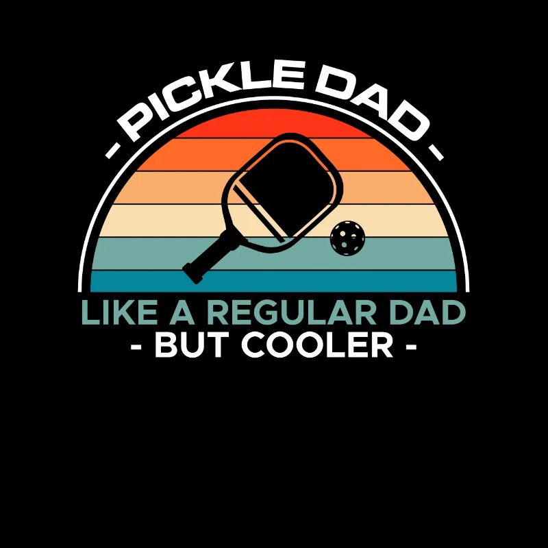 Pickle Dad Like A Regular Dad But Cooler
