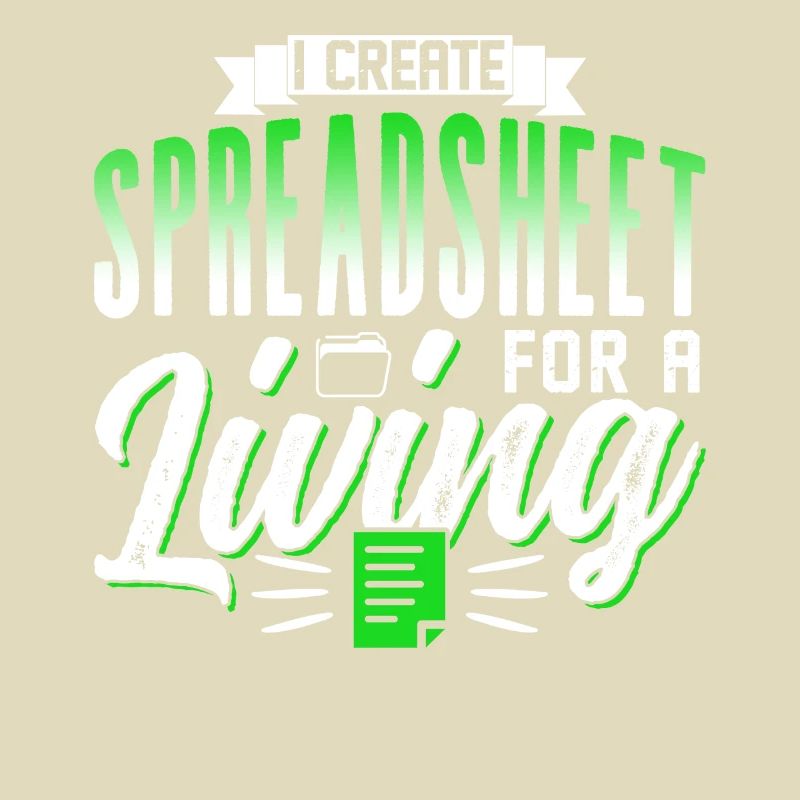 I create spreadsheets for work Spreadsheet