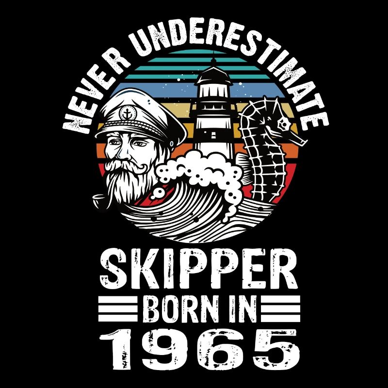 Never Underestimate Skipper born in 1965