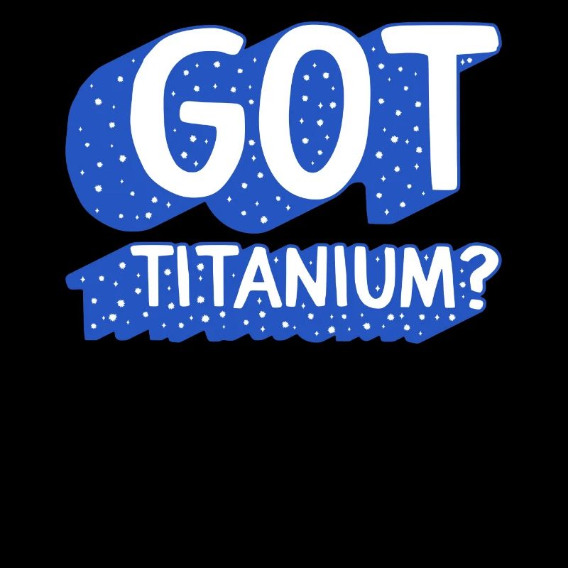 Hip Surgery Shirt, Got Titanium Tee, Bionic