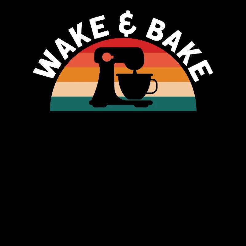 Wake And Bake Baking Mixer For Baking Lover