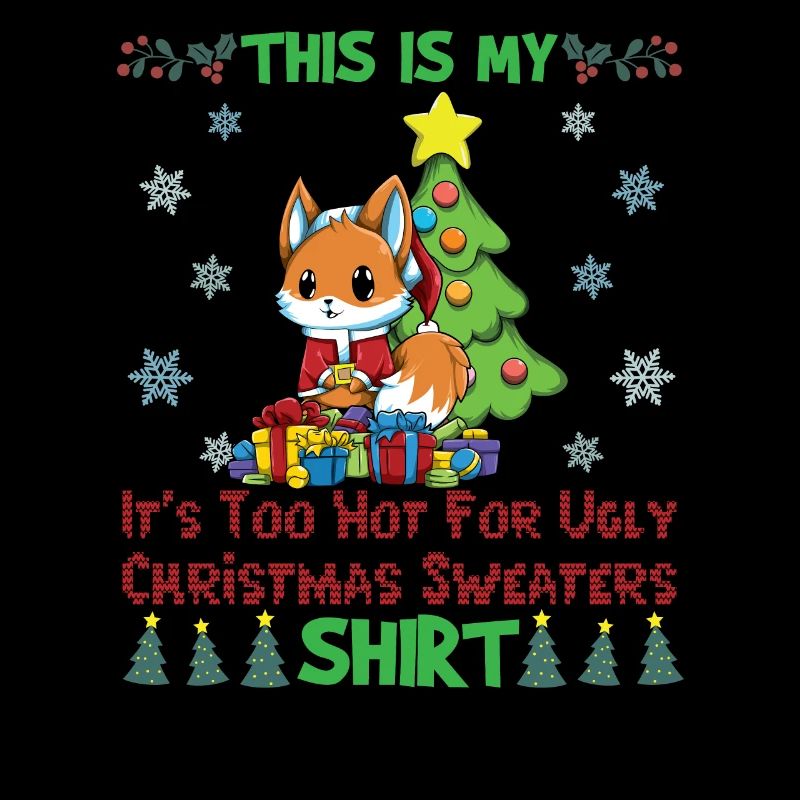C'est mon pull de Noël il fait trop chaud pour moche