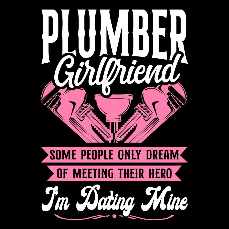 Plumbing Plumber Girlfriend