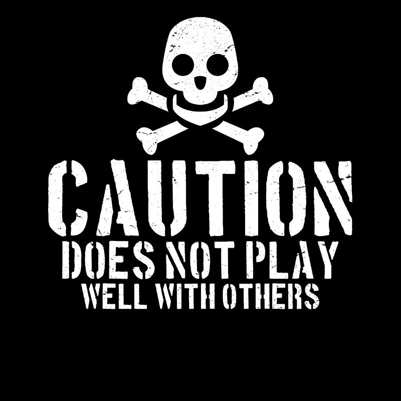 Caution Does Not Play Well With Others 44
