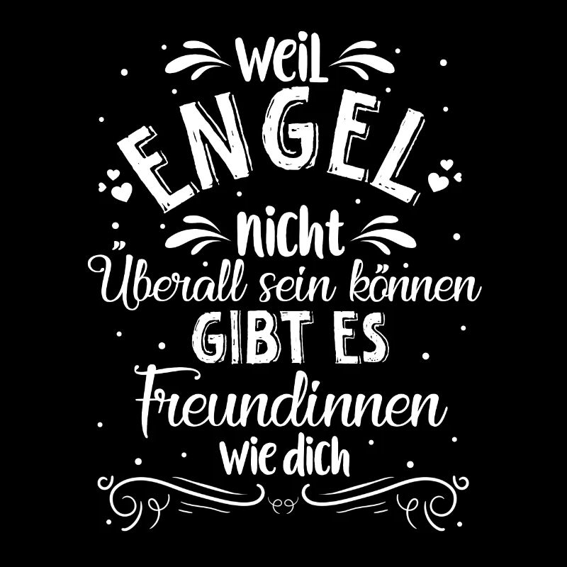Weil Engel Nicht Überall Sein Können - Spruch Best