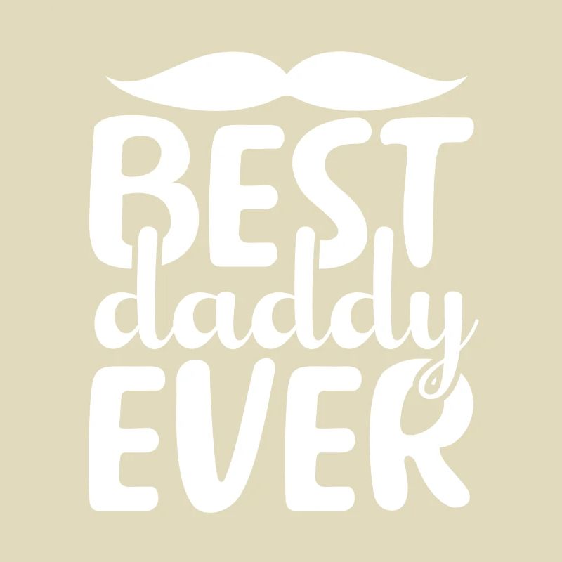 Best Daddy Ever