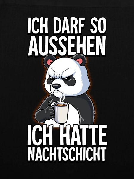 Ich Hatte Nachtschicht Kaffee Panda