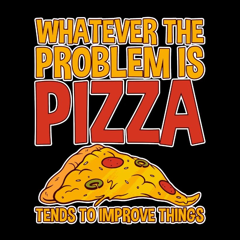 Pizza Tends To Improve Things 2