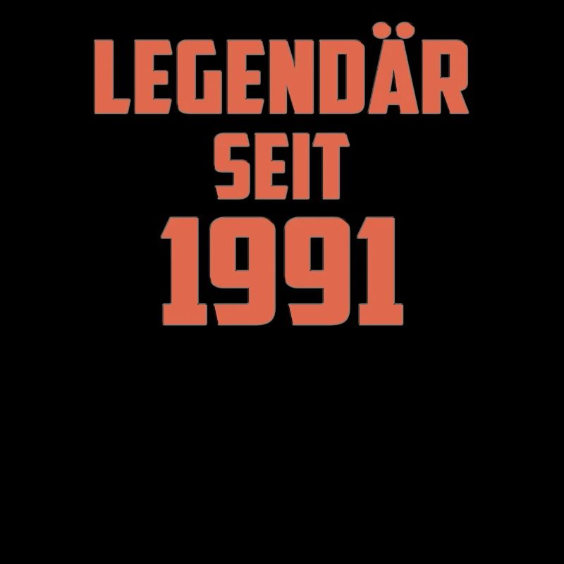 Legendär Seit 1991