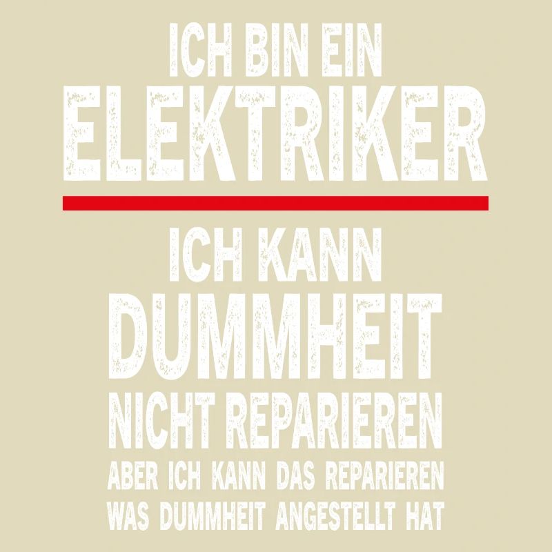 Elektriker Fun Lustiger Spruch Humor Geschenkidee