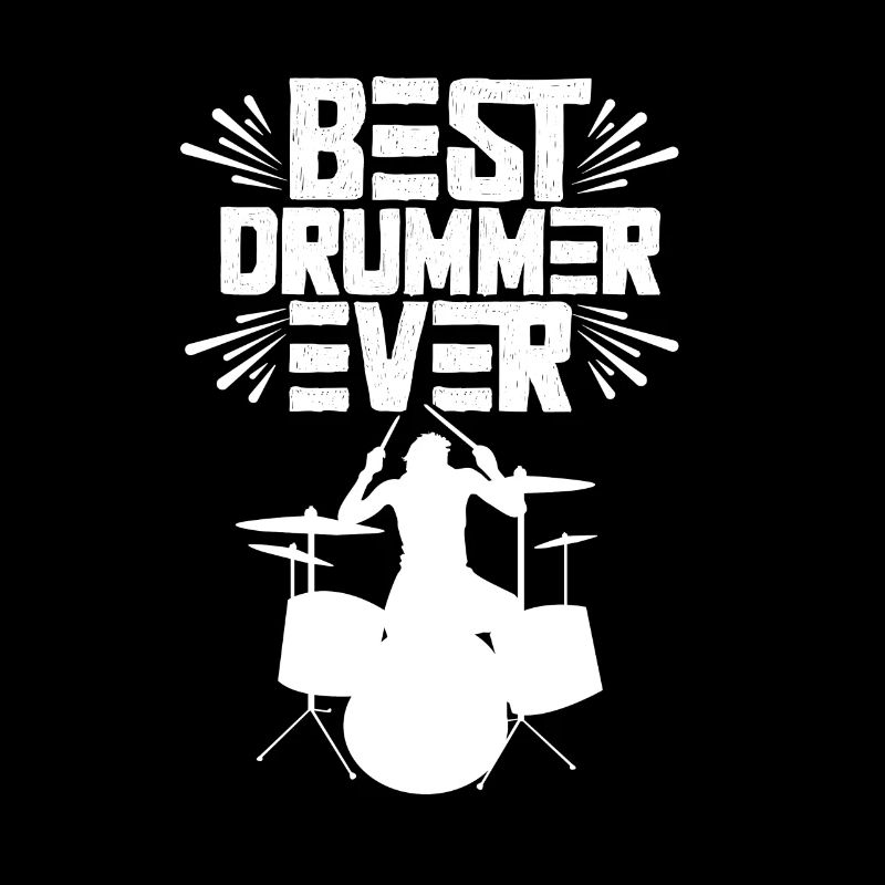 Best Drummer Ever Drums Drum