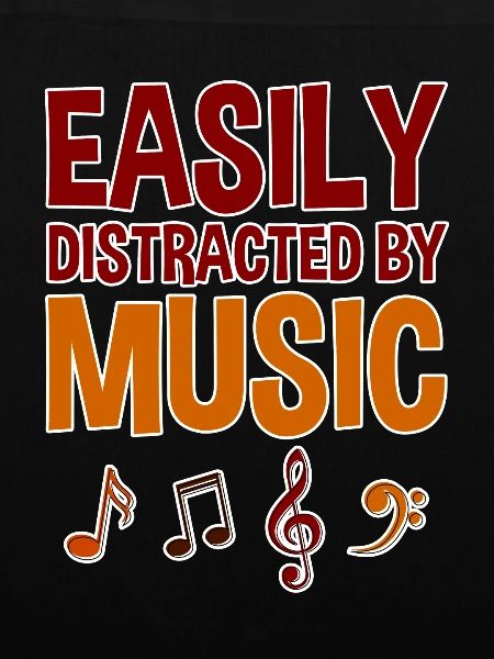 Easily Distracted By Music 4