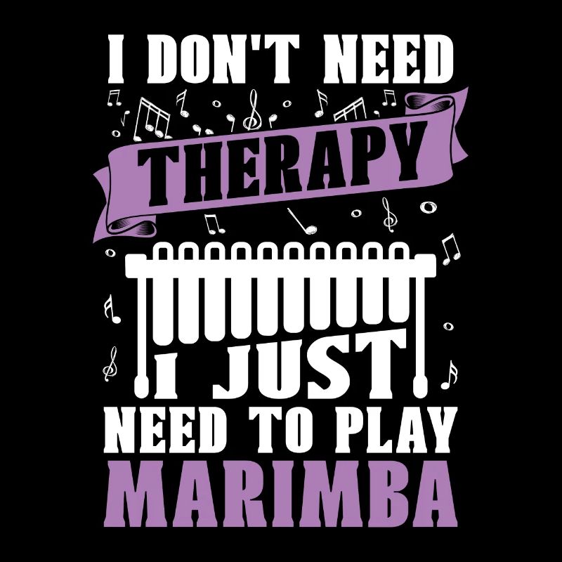 Marimba I Don't Need Therapy Mallets Instrument