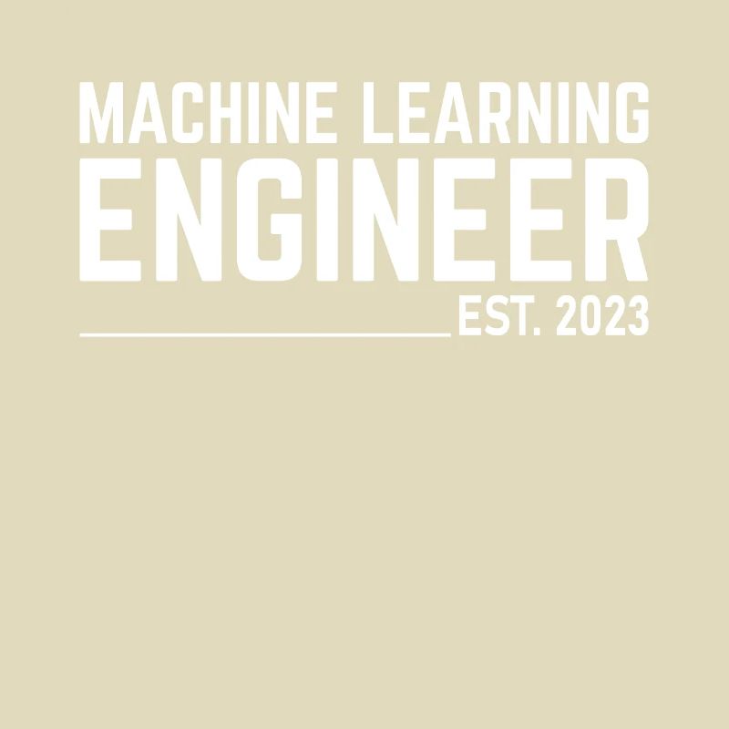 Machine Learning Engineer Est. 2023 For Machine Le