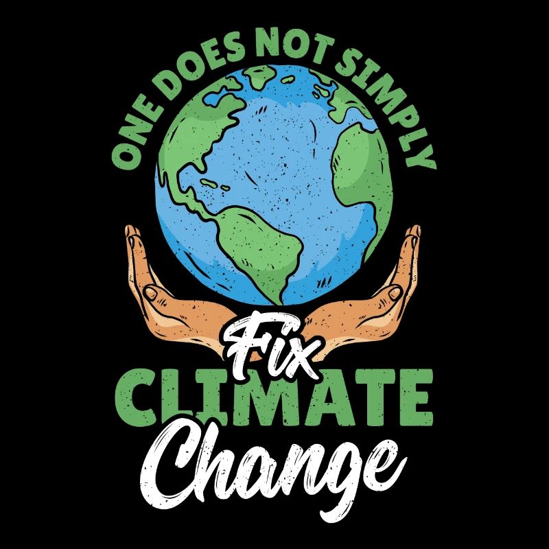 One Does Not Simply Fix Climate Change Global