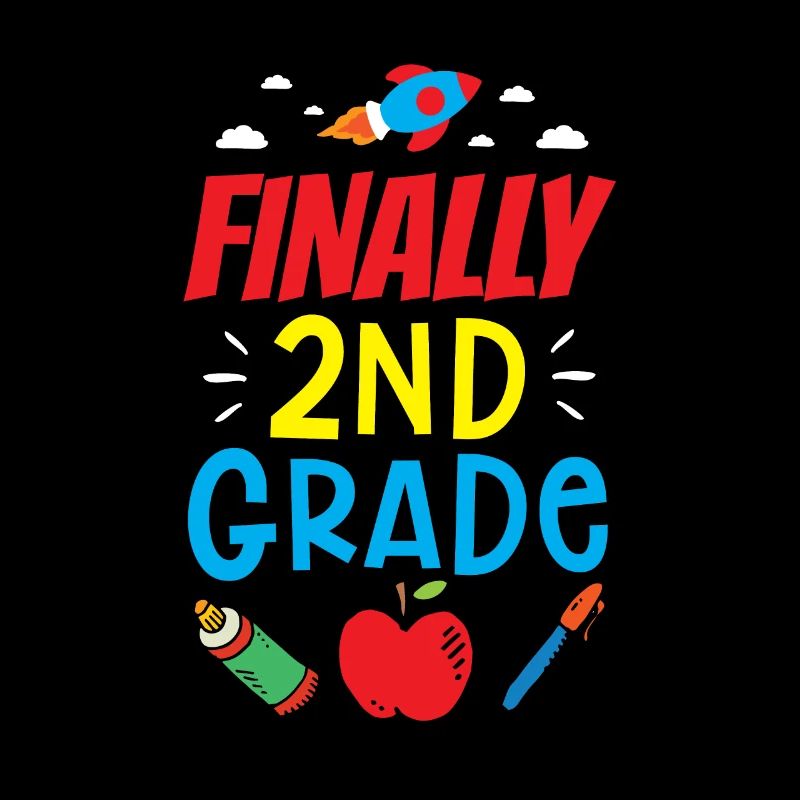 Finally Second Class School Second Grader Teacher