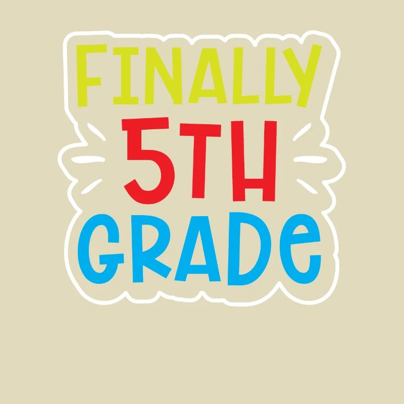 Finally 5 Class Fifth Grader Fifth School