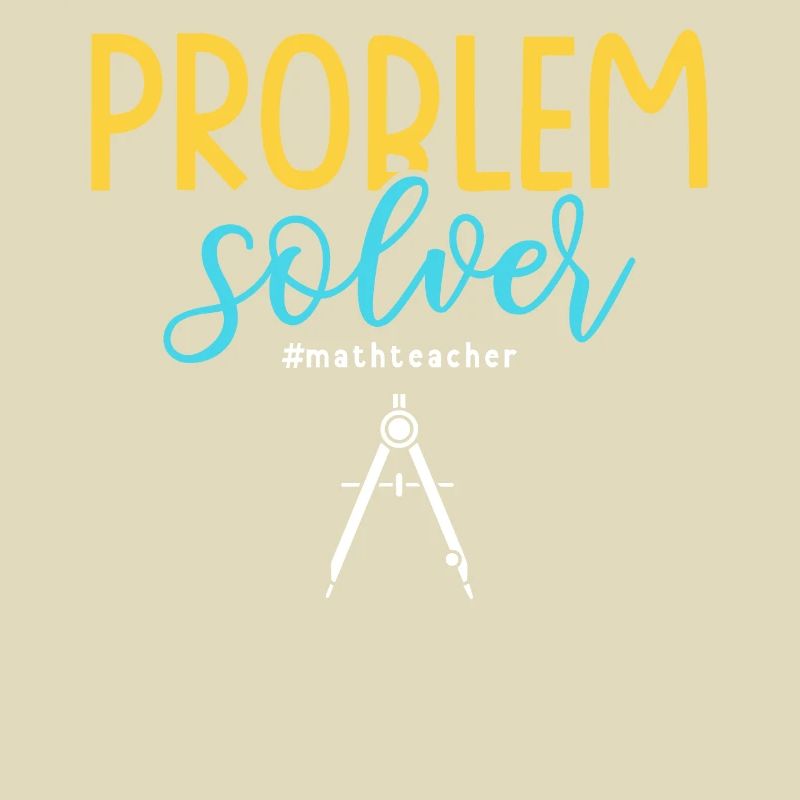 Problem Solver #mathteacher Math Teacher