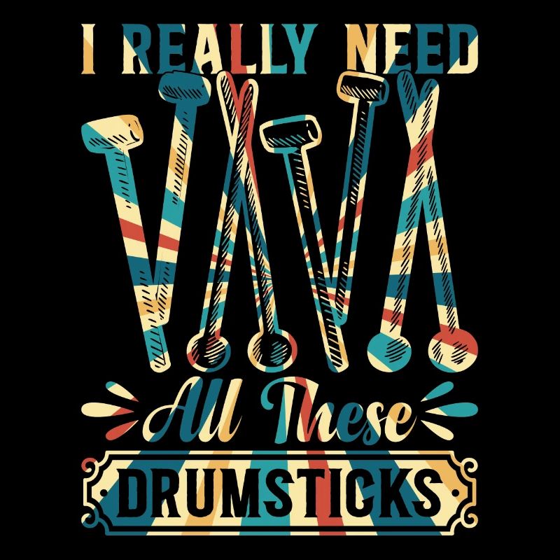 Drum Player Drummer - I Really Need All These Drum