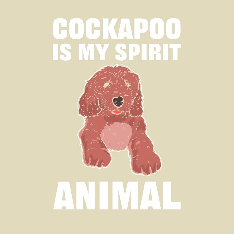 Cockapoo Is My Spirit Animal Cockapoo Dog