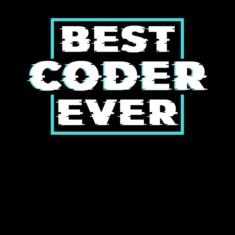 Best Programmer Ever Coding Coder Code