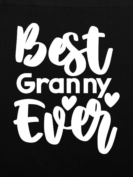 Best Granny Ever