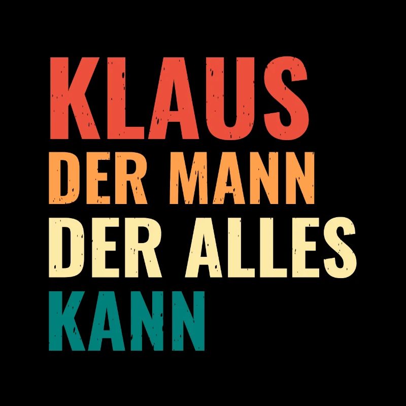 Klaus Der Mann Der Alles Kann Vorname Klaus