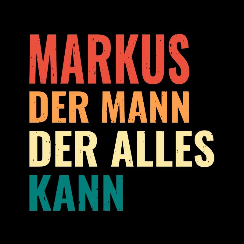 Markus Der Mann Der Alles Kann Vorname Markus