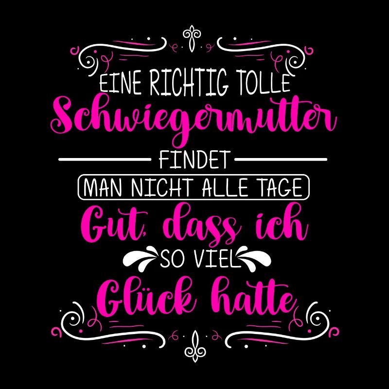 Schwiegermutter Mama Heldin Ehefrau Spruch Mutter