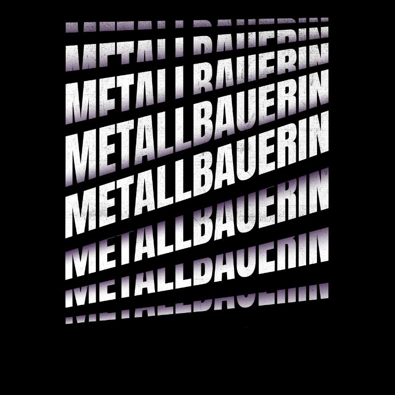 Schlosser Spruch Metallbauerin
