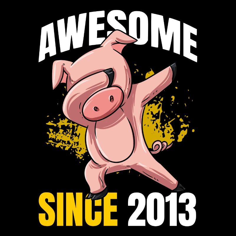 Awesome Since 2013 - 10th Pig Birthday