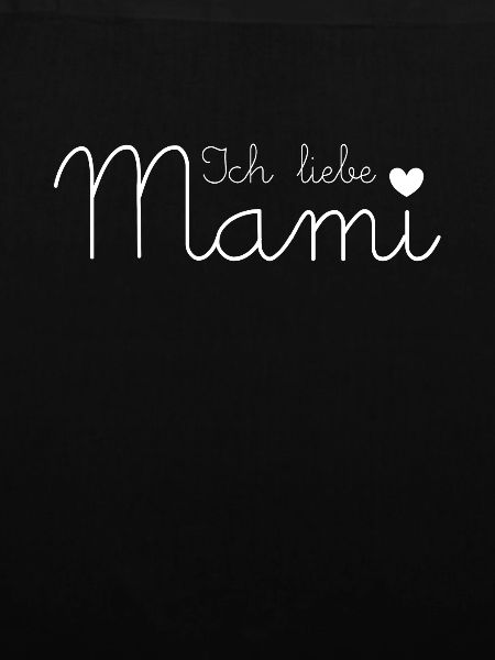 Ich liebe Mami
