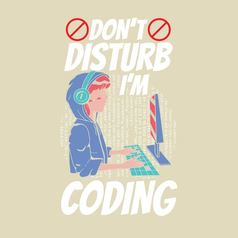 Stören Sie Nicht: Ich Programmiere Coding Coder