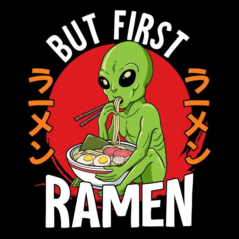 But First Ramen