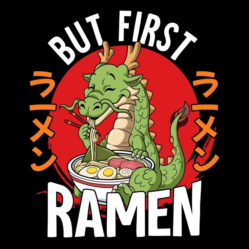But First Ramen