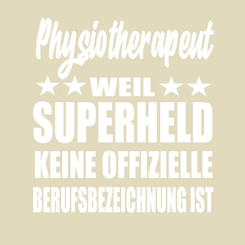 Physiotherapeut Superheld Spruch