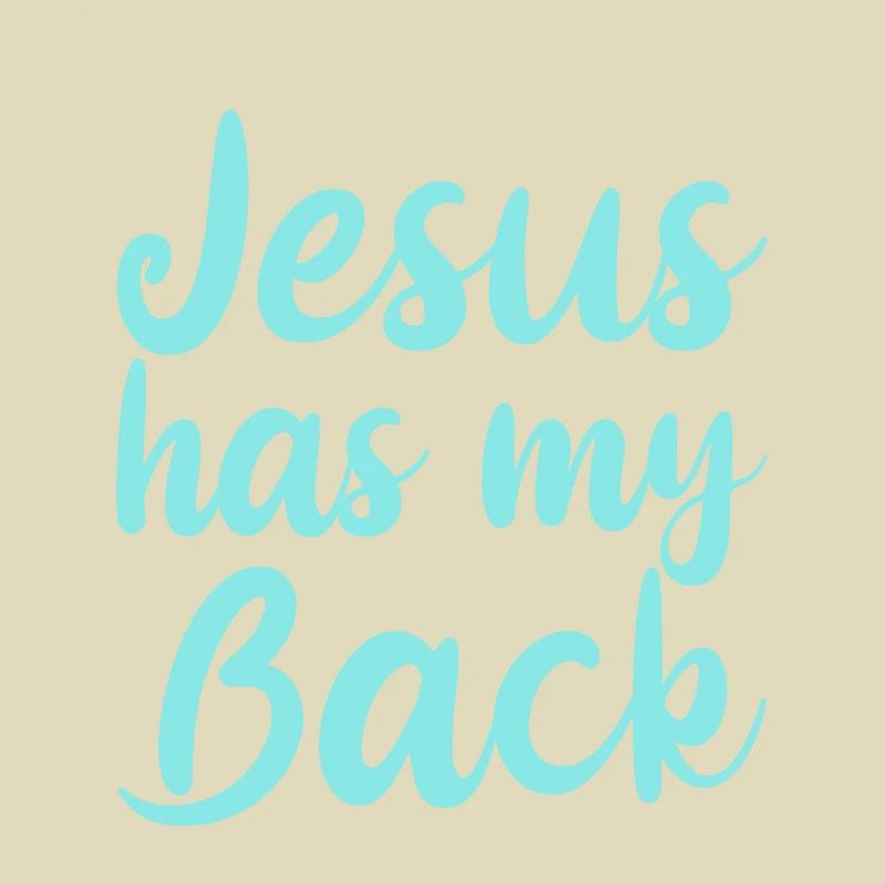 Jesus Has My Back 4