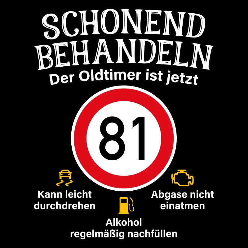 81. Geburtstag Schonend Behandeln Oldtimer Ist 81