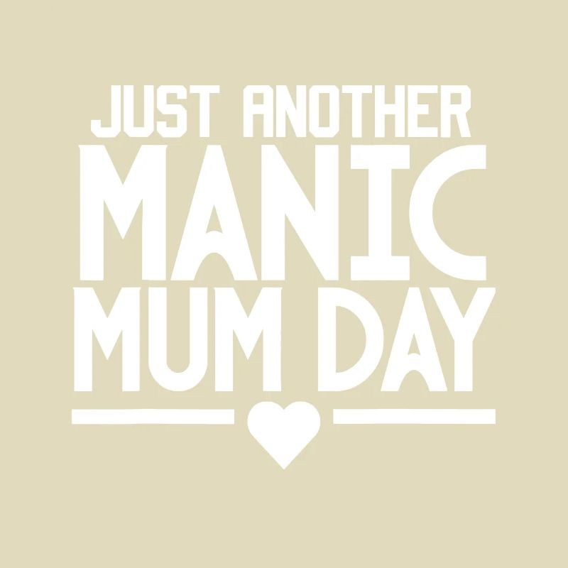 Muttertag, nur ein weiterer manischer Muttertag