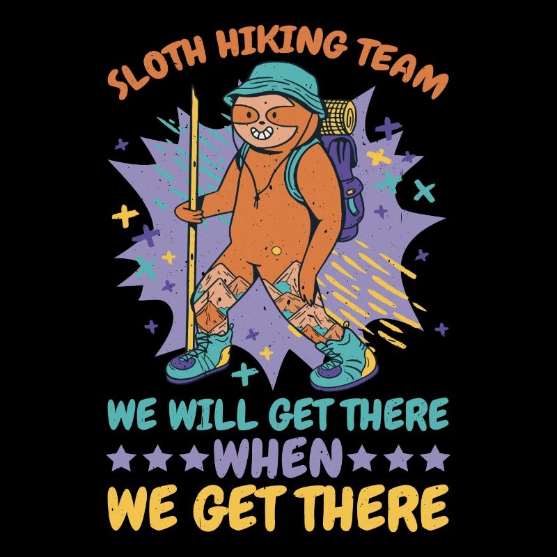 Sloth Hiking Team, Get There When We Get There 2