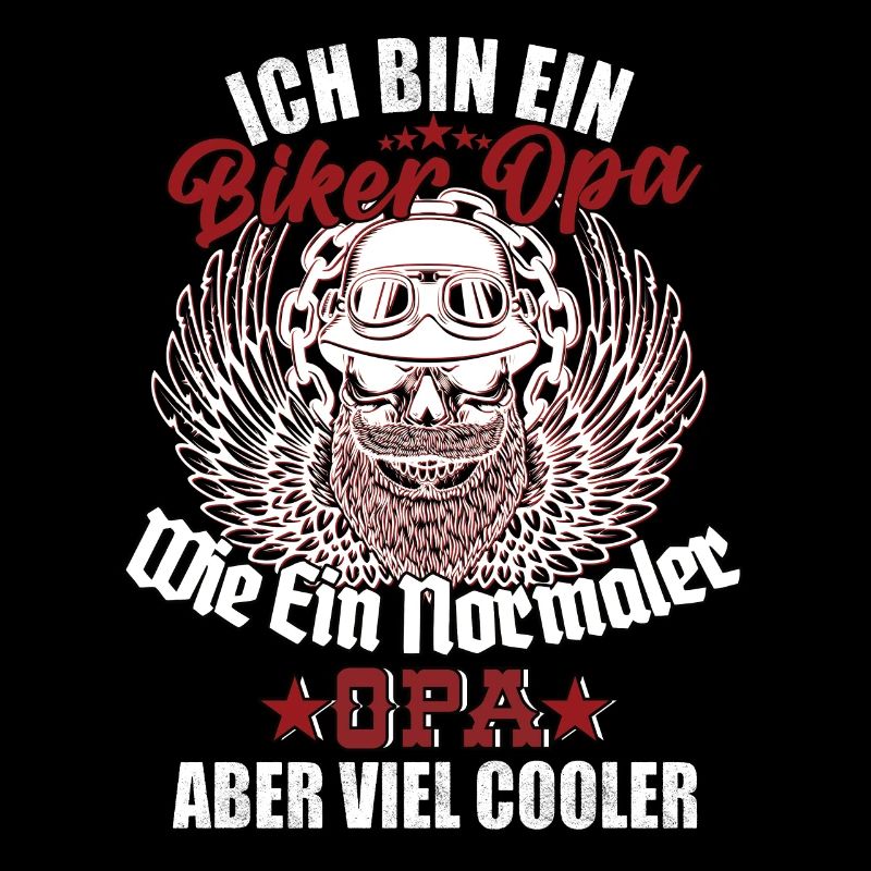 Ich Bin Ein Biker Opa Spruch Geschenkidee
